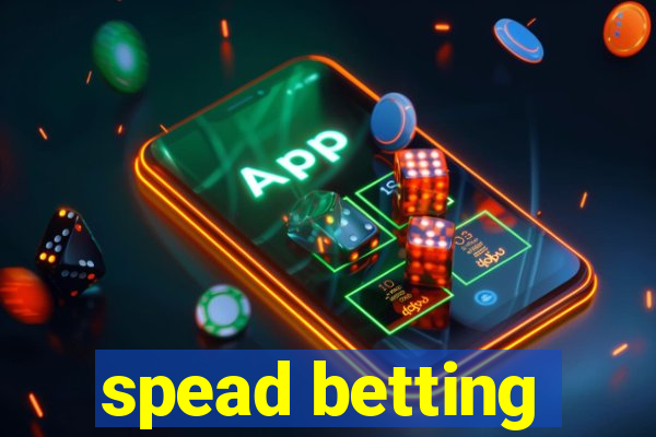 spead betting